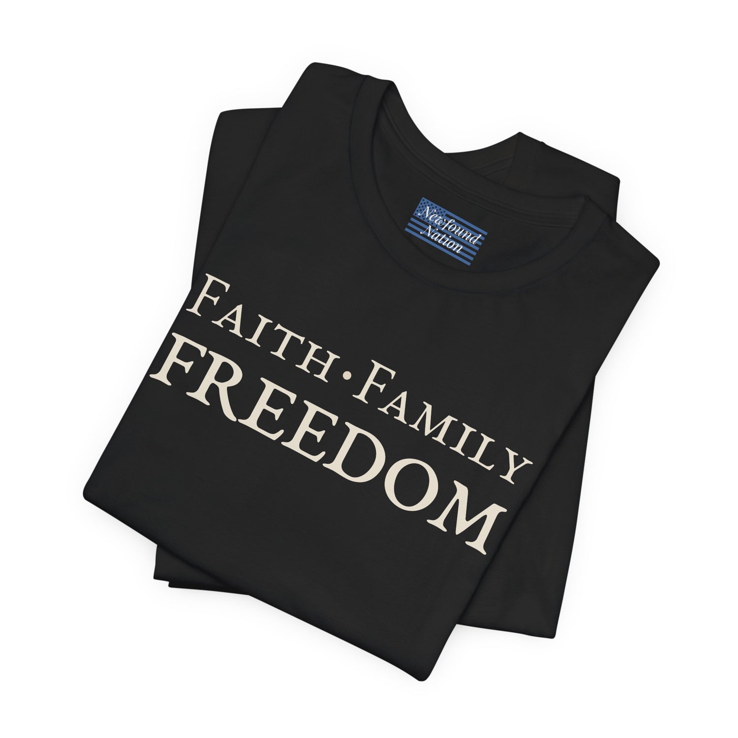Faith. Family. Freedom. — Bold Stacked Tee (Unisex)