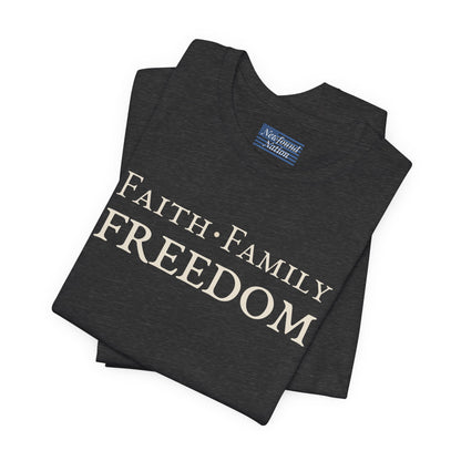 Faith. Family. Freedom. — Bold Stacked Tee (Unisex)