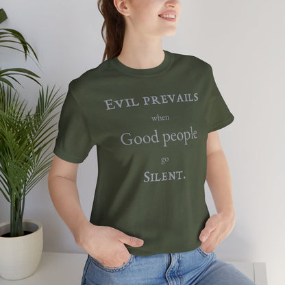 “Evil Prevails” Statement Tee — For Those Who Refuse to Stay Silent