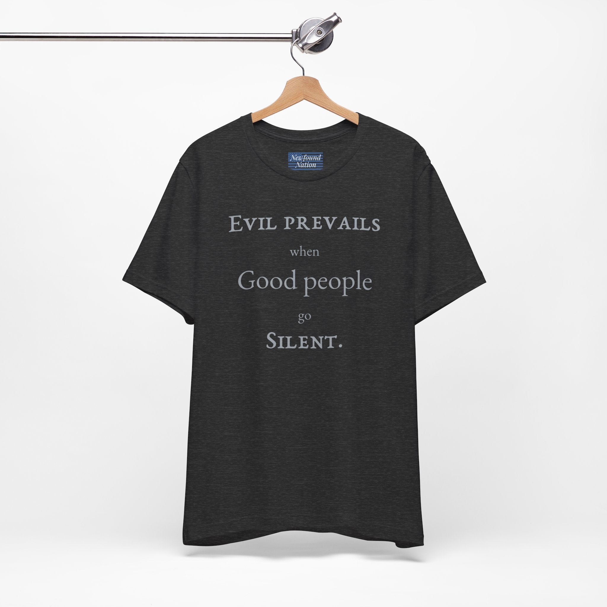 “Evil Prevails” Statement Tee — For Those Who Refuse to Stay Silent