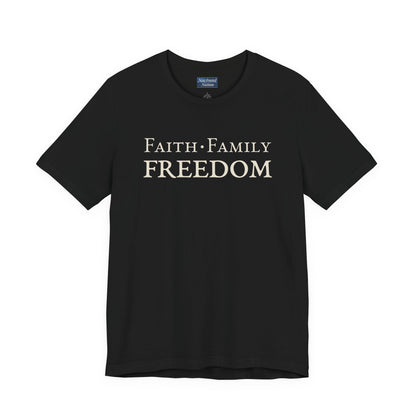 Faith. Family. Freedom. — Bold Stacked Tee (Unisex)